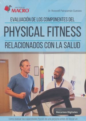 Evaluación de los componentes del physical fitness relacionados con la salud
