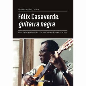 IBD - Félix Casaverde, guitarra negra