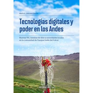 IBD - Tecnologías digitales y poder en los Andes