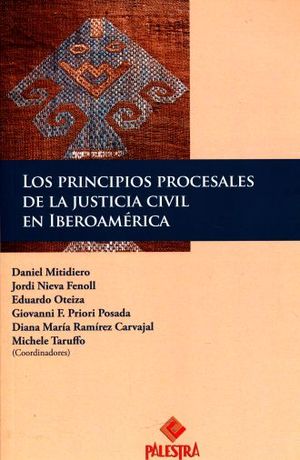 PRINCIPIOS PROCESALES DE LA JUSTICIA CIVIL EN IBEROAMERICA