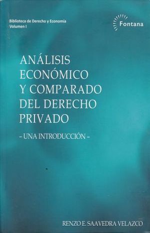 ANALISIS ECONOMICO Y COMPARADO DEL DERECHO PRIVADO / VOL. I