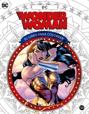 Wonder Woman. El libro para colorear