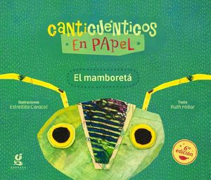 El mamboretá / Canticuentos en papel / 6 ed. / Pd.