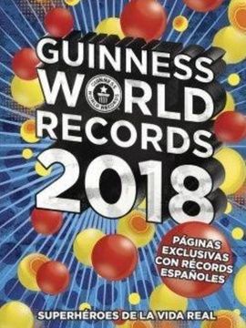 GUINNESS WORLD RECORDS 2018. SUPERHEROES DE LA VIDA REAL / PD.