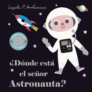 ¿Dónde está el señor Astronauta? / Pd.