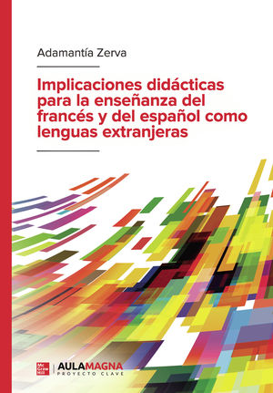 Implicaciones didácticas para la enseñanza del francés y del español como lenguas extranjeras