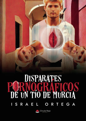 IBD - Disparates pornográficos de un tío de Murcia