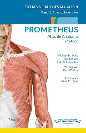 Prometheus. Atlas de anatomía. Fichas de autoevaluación. Aparato locomotor / 7 Ed. / Tomo 1