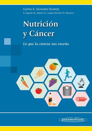 Nutrición y cáncer. Lo que la ciencia nos enseña (Incluye versión digital)