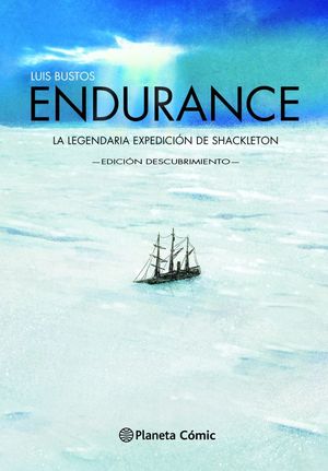 Endurance. La legendaria expedición de Shackleton / 2 ed. / Pd.