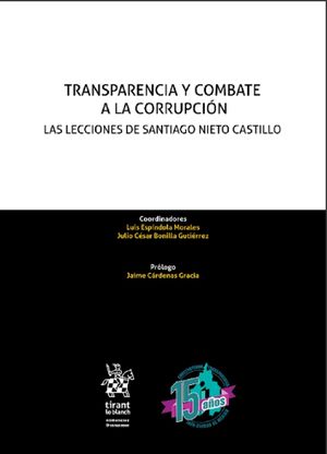 Transparencia y combate a la corrupción. Las lecciones de Santiago Nieto Castillo