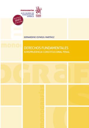 Derechos fundamentales. Jurisprudencia constitucional penal / 3 ed.