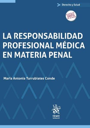 La resposabilidad profesional médica en materia penal