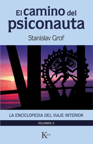 El camino del psiconauta / Vol. II