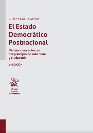El Estado Democrático Postnacional / 2 ed.