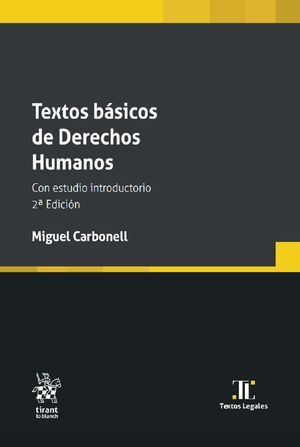 Textos básicos de Derechos Humanos. Con estudio introductorio / 2 ed.