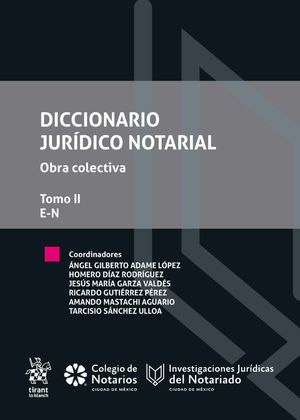 Diccionario jurídico notarial. Obra colectiva Tomo II E-N