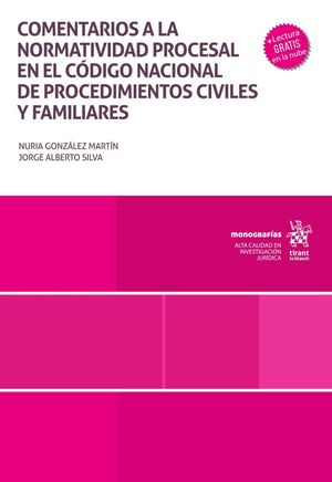 Comentarios a la normatividad procesal en el cÃ³digo nacional de procedimientos civiles y familiares