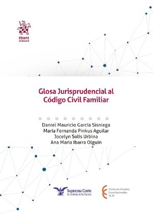 Glosa jurisprudencial al Código Civil Familiar