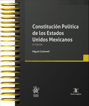 Constitución Política de los Estados Unidos Mexicanos  / 3 ed. (Anillada)