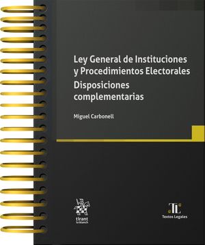 Ley general de instituciones y procedimientos electorales. Disposiciones complementarias (Anillada)