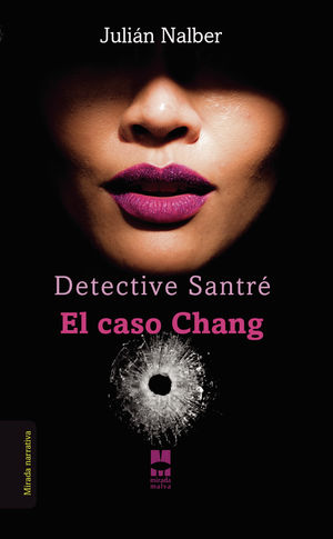 IBD - Detective Santré. El caso Chang