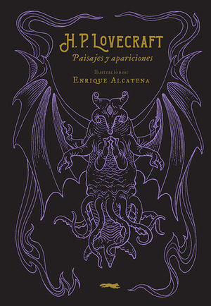 H. P. Lovecraft. Paisajes y apariciones / pd.