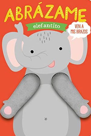 Abrázame elefantito / Pd.