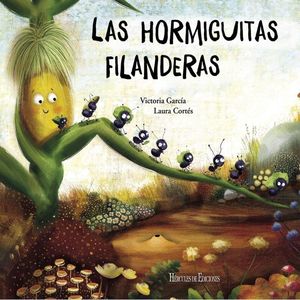 Las Hormiguitas filanderas / 2 Ed. / Pd.