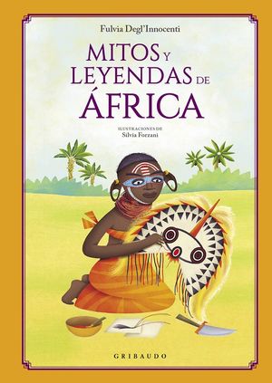 Mitos y leyendas de África / Pd.