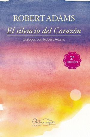 El silencio del corazón / 2 ed.