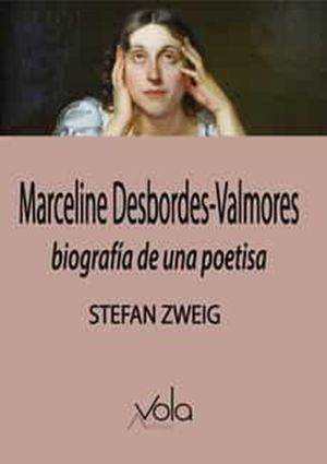 Marceline Desbordes-Valmore. Biografía de una poetisa