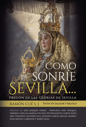 IBD - Como sonríe Sevilla...Pregón de Glorias de Sevilla