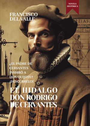El hidalgo don Rodrigo de Cervantes