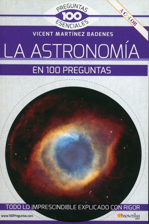 La astronomía en 100 preguntas