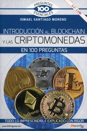 Introducción al Blockchain y las Criptomonedas en 100 preguntas
