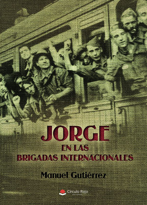 IBD - Jorge en las brigadas internacionales