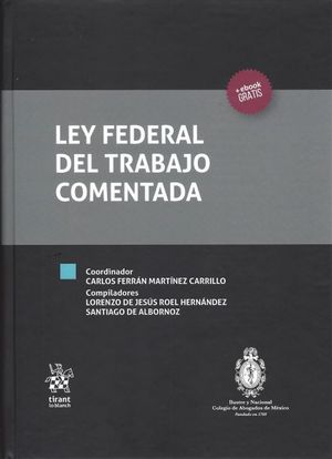 LEY FEDERAL DEL TRABAJO COMENTADA