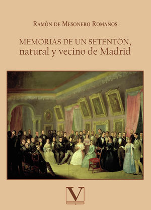 IBD - Memorias de un setentón, natural y vecino de Madrid