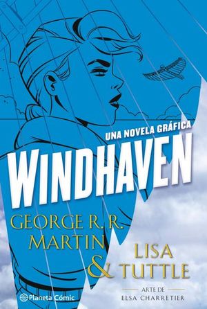 Windhaven. Una novela gráfica / pd.
