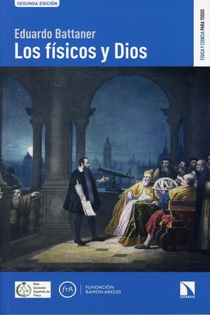 Los físicos y Dios / 2 ed.