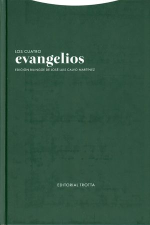 Los cuatro evangelios / Pd. (Edición bilingüe)