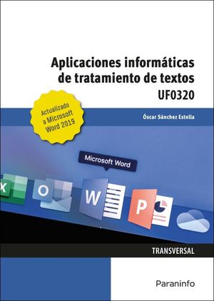 UF0320 - Aplicaciones informáticas de tratamiento de textos. Microsoft Word 2019