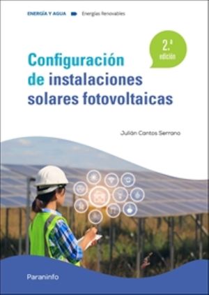 Configuración de instalaciones solares fotovoltaicas / 2 ed.
