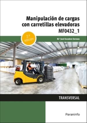 Manipulación de cargas con carretillas elevadoras / 2 ed.