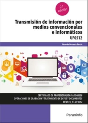 Transmisión de información por medios convencionales e informáticos / 2 ed.