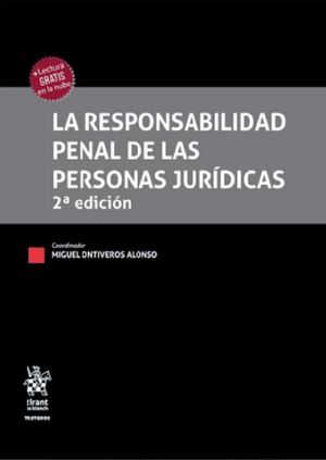 La responsabilidad penal de las personas jurídicas / 2 ed.