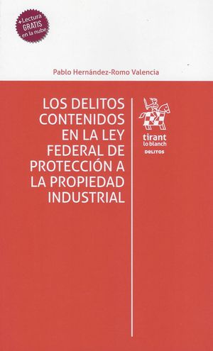 Los delitos contenidos en la ley federal de protección a la propiedad industrial