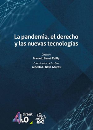 Pandemia, el derecho y las nuevas tecnologías
