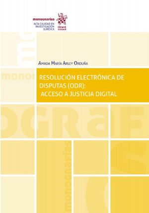 Resolución electrónica de disputas (ODR): acceso a justicia digital